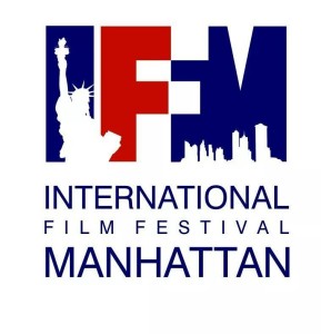 2014 International Film Festival Manhattan (IFFM)